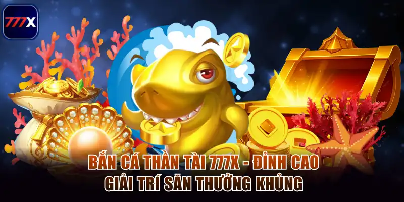 Bắn cá thần tài