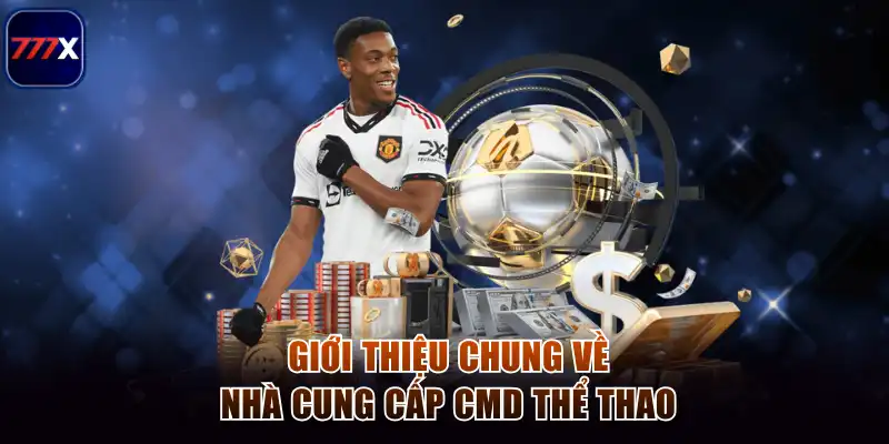 Giới thiệu chung về nhà cung cấp CMD thể thao