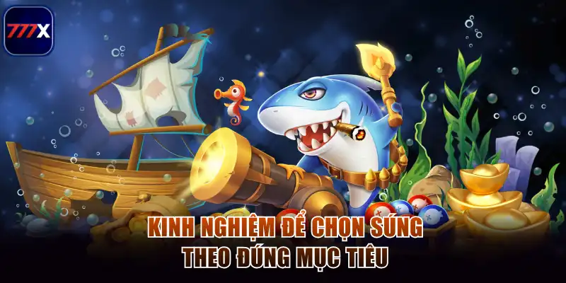 Kinh nghiệm để chọn súng theo đúng mục tiêu